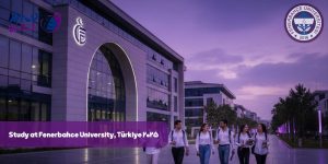 تحصیل در دانشگاه فنر باغچه ترکیه 2025